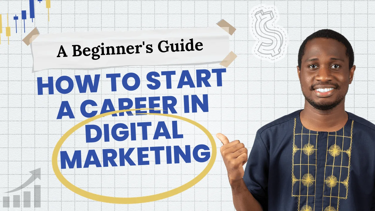 How to start a career in digital marketing